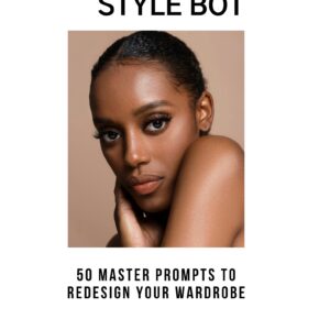 AI Style Bot: 50 Wardrobe Redesign Prompts – Personal Stylist Guide